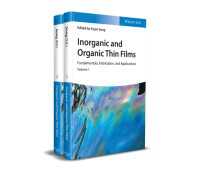 無機・有機薄膜：基礎・製造・応用<br>Inorganic and Organic Thin Films : Fundamentals, Fabrication, and Applications, 2 Volumes