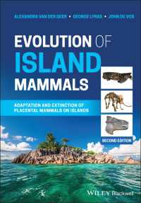 Evolution of Island Mammals : Adaptation and Extinction of Placental Mammals on Islands（2）