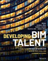 Developing BIM Talent : A Guide to the BIM Body of Knowledge with Metrics, KSAs, and Learning Outcomes