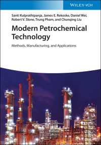 Modern Petrochemical Technology : Methods, Manufacturing and Applications