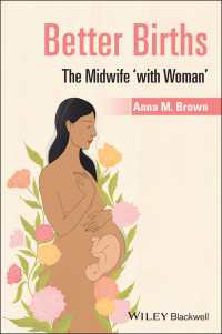Better Births : The Midwife 'with Woman'