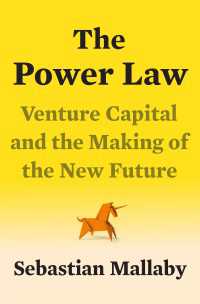 The Power Law : Venture Capital and the Making of the New Future