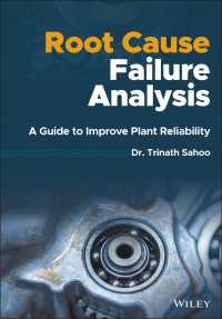 Root Cause Failure Analysis : A Guide to Improve Plant Reliability
