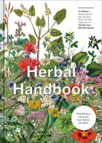 Herbal Handbook : 50 Profiles in Words and Art from the Rare Book Collections of The New York Botanical Garden