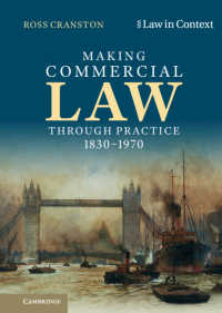 Making Commercial Law through Practice 1830–1970 : Law as Backcloth