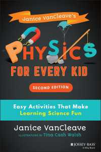 子どものための作って学ぶ物理（第２版）<br>Janice VanCleave's Physics for Every Kid : Easy Activities That Make Learning Science Fun（2）
