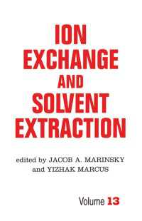 Ion Exchange and Solvent Extraction : A Series of Advances, Volume 13