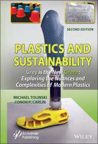 プラスチックと持続可能性（第２版）<br>Plastics and Sustainability Grey is the New Green : Exploring the Nuances and Complexities of Modern Plastics（2）