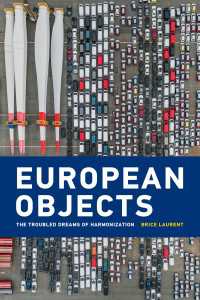 European Objects : The Troubled Dreams of Harmonization