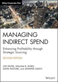 間接費用の管理（第２版）<br>Managing Indirect Spend : Enhancing Profitability through Strategic Sourcing（2）