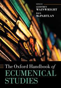 オックスフォード版　全キリスト教会運動ハンドブック<br>The Oxford Handbook of Ecumenical Studies