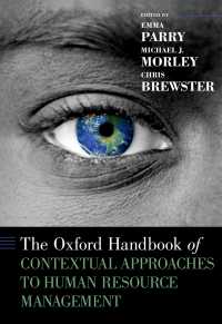 オックスフォード版　人的資源管理への文脈的アプローチ・ハンドブック<br>The Oxford Handbook of Contextual Approaches to Human Resource Management