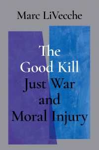 正戦と戦場の殺人の倫理<br>The Good Kill : Just War and Moral Injury