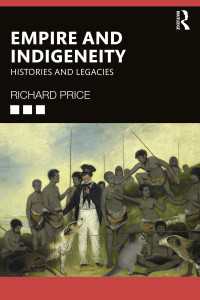 Empire and Indigeneity : Histories and Legacies