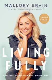 Living Fully : Dare to Step into Your Most Vibrant Life
