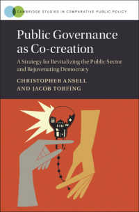 Public Governance as Co-creation : A Strategy for Revitalizing the Public Sector and Rejuvenating Democracy