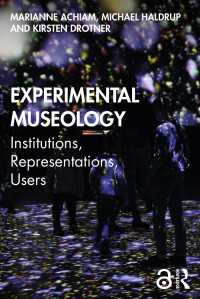 実験的博物館学<br>Experimental Museology : Institutions, Representations, Users