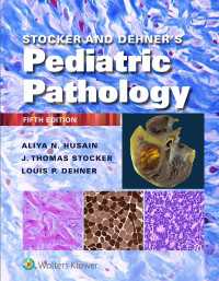Stocker and Dehner's Pediatric Pathology（5）