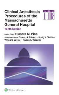 MGH臨床麻酔処置（第１０版）<br>Clinical Anesthesia Procedures of the Massachusetts General Hospital（10）