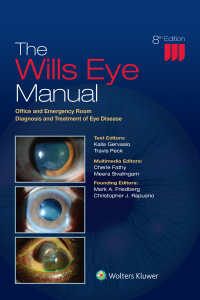 ウィルス眼科マニュアル（第８版）<br>The Wills Eye Manual : Office and Emergency Room Diagnosis and Treatment of Eye Disease（8）