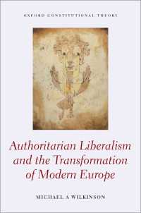 権威主義的自由主義と現代ヨーロッパの変容<br>Authoritarian Liberalism and the Transformation of Modern Europe