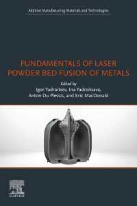 金属のレーザー積層造形法の基礎<br>Fundamentals of Laser Powder Bed Fusion of Metals