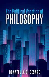ドナテッラ・ディ・チェーザレ著／哲学の政治的使命（英訳）<br>The Political Vocation of Philosophy