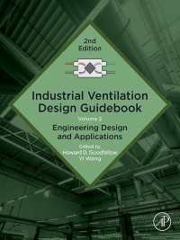 産業換気設計ガイド（第２版・全２巻）第２巻：設計と応用<br>Industrial Ventilation Design Guidebook : Volume 2: Engineering Design and Applications（2）