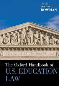 オックスフォード版　米国教育法ハンドブック<br>The Oxford Handbook of U.S. Education Law