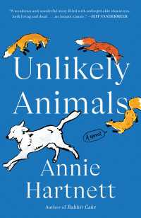 Unlikely Animals : A Novel