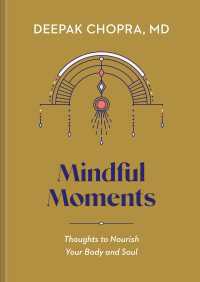 Mindful Moments : Thoughts to Nourish Your Body and Soul