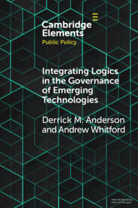 Integrating Logics in the Governance of Emerging Technologies : The Case of Nanotechnology