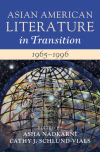 転換期のアジア系アメリカ文学史（全４巻）第３巻：1965-1996年<br>Asian American Literature in Transition, 1965–1996: Volume 3