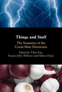 加算・不加算名詞の区別の意味論<br>Things and Stuff : The Semantics of the Count-Mass Distinction