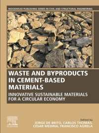 Waste and Byproducts in Cement-Based Materials : Innovative Sustainable Materials for a Circular Economy