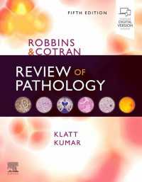 ロビンス病理学レビュー（第５版）<br>Robbins and Cotran Review of Pathology E-Book : Robbins and Cotran Review of Pathology E-Book（5）