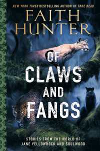 Of Claws and Fangs : Stories from the World of Jane Yellowrock and Soulwood