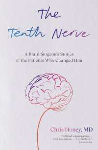 The Tenth Nerve : A Brain Surgeon's Stories of the Patients Who Changed Him