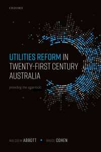 Utilities Reform in Twenty-First Century Australia : Providing the Essentials