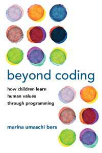 プログラム教育で子どもが学べる人間的価値<br>Beyond Coding : How Children Learn Human Values through Programming