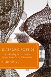 Diasporic Poetics : Asian Writing in the United States, Canada, and Australia