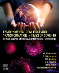 COVID-19時代の環境レジリエンスと気候変動効果<br>Environmental Resilience and Transformation in times of COVID-19 : Climate Change Effects on Environmental Functionality