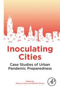 都市のパンデミック予防対策の事例研究<br>Inoculating Cities : Case Studies of Urban Pandemic Preparedness
