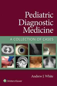 Pediatric Diagnostic Medicine : A Collection of Cases