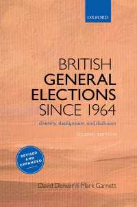 英国の総選挙：1964年以降（第２版）<br>British General Elections Since 1964 : Diversity, Dealignment, and Disillusion（2）
