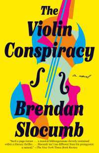 The Violin Conspiracy : A Novel (Good Morning America Book Club)