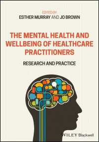 医療従事者の精神的健康・ウェルビーイング<br>The Mental Health and Wellbeing of Healthcare Practitioners : Research and Practice