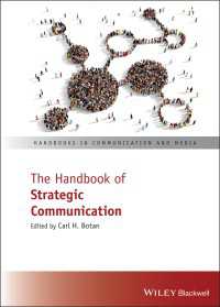 戦略的コミュニケーション・ハンドブック<br>The Handbook of Strategic Communication