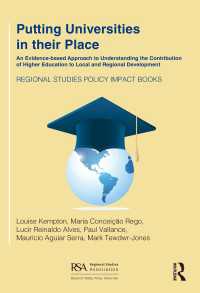 Putting Universities in their Place : An Evidence-based Approach to Understanding the Contribution of Higher Education to Local and Regional Development