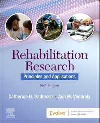 リハビリテーション学：原理と応用（第６版）<br>Rehabilitation Research - E-Book : Principles and Applications（6）